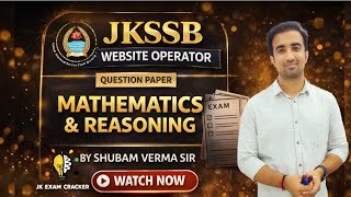 MATHEMATICS & REASONING II QUESTION PAPER- SOLUTION II JKSSB WEBSITE OPERATOR-2026 II #jkssb