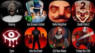 Granny, Ice Scream United, Hello Neighbor, Death Park 2, Eyes, Evil Nun Maze, Friday the 13th screenshot 4