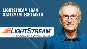 LightStream Loan Statement Explained