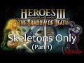 Heroes of Might and Magic III: Skeletons Only 1v7 FFA (200%) [ft. 50% Necromancy Nerf] {Part 1}