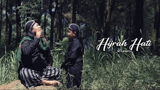 HIJRAH HATI - M. HASIM (MUSIC VIDEO OFFICIAL)