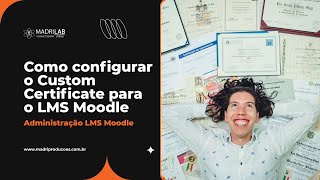 How to configure Custom Certificate for Moodle LMS