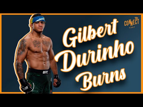 Gilbert Burns vs Khamzat Chimaev  como tudo começou? Podcast Connect Cast