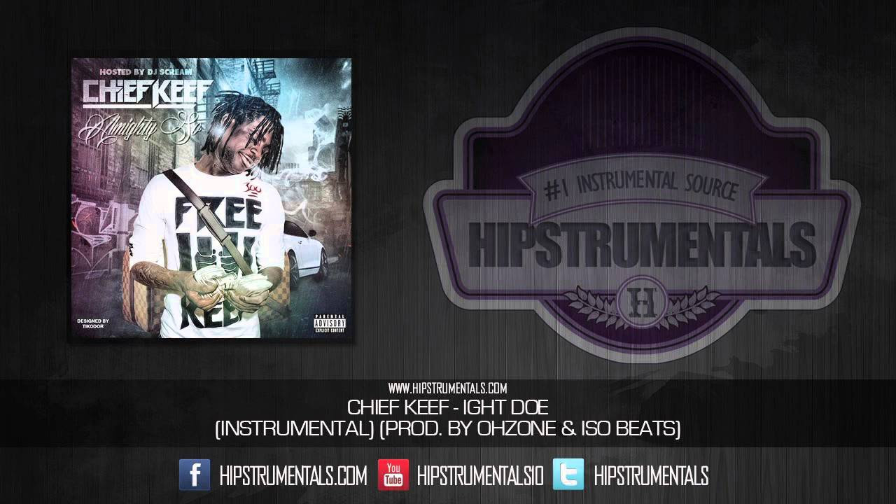 Chief Keef   Ight Doe Instrumental Prod By Ohzone  ISO Beats  DOWNLOAD LINK