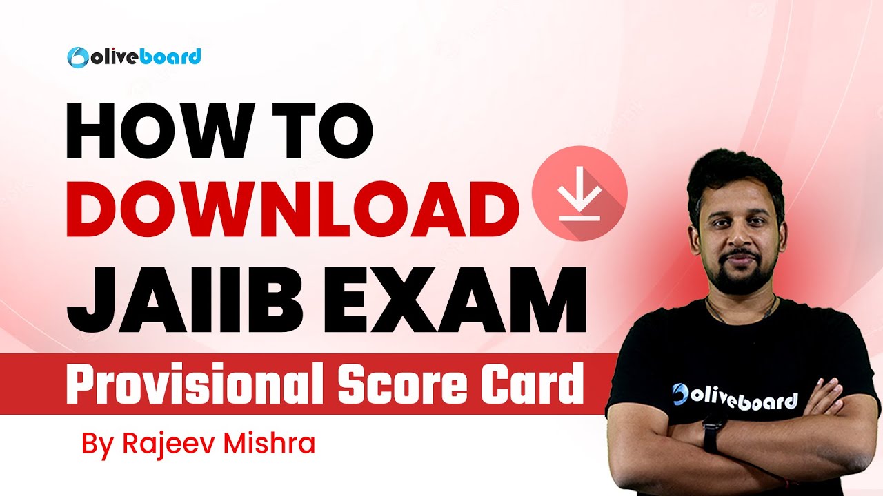 How To Download JAIIB Provisional Score Card JAIIB May 2023 Score