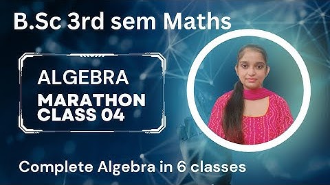 B.Sc 3rd sem (Algebra) || Ch- Cyclic groups || Marathon class 04 || By Jyoti Chaudhary ✍️✍️