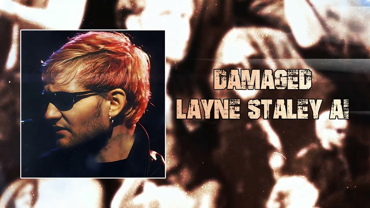 Layne Staley (AI) - I'm Damaged (His last rumoured project reimagined)