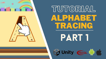 How To Make Alphabet Tracing  using Unity for [Android, iOS, WebGL and PC]  - Part 1