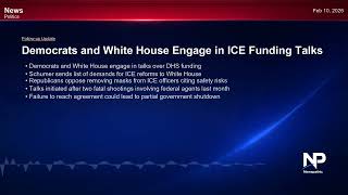 Democrats and White House Engage in DHS Funding Talks (Feb 10, 2026)