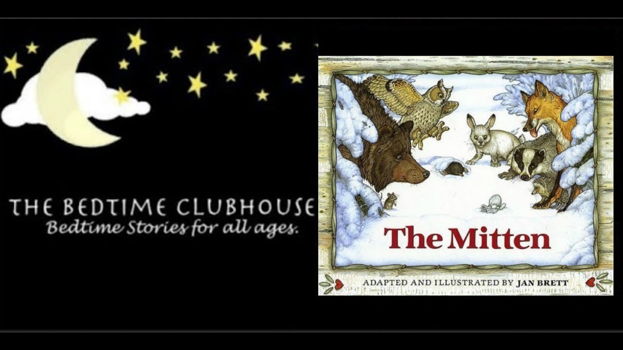 The Mitten by Jan Brett | Read Aloud Video | Bedtime Stories for All ...
