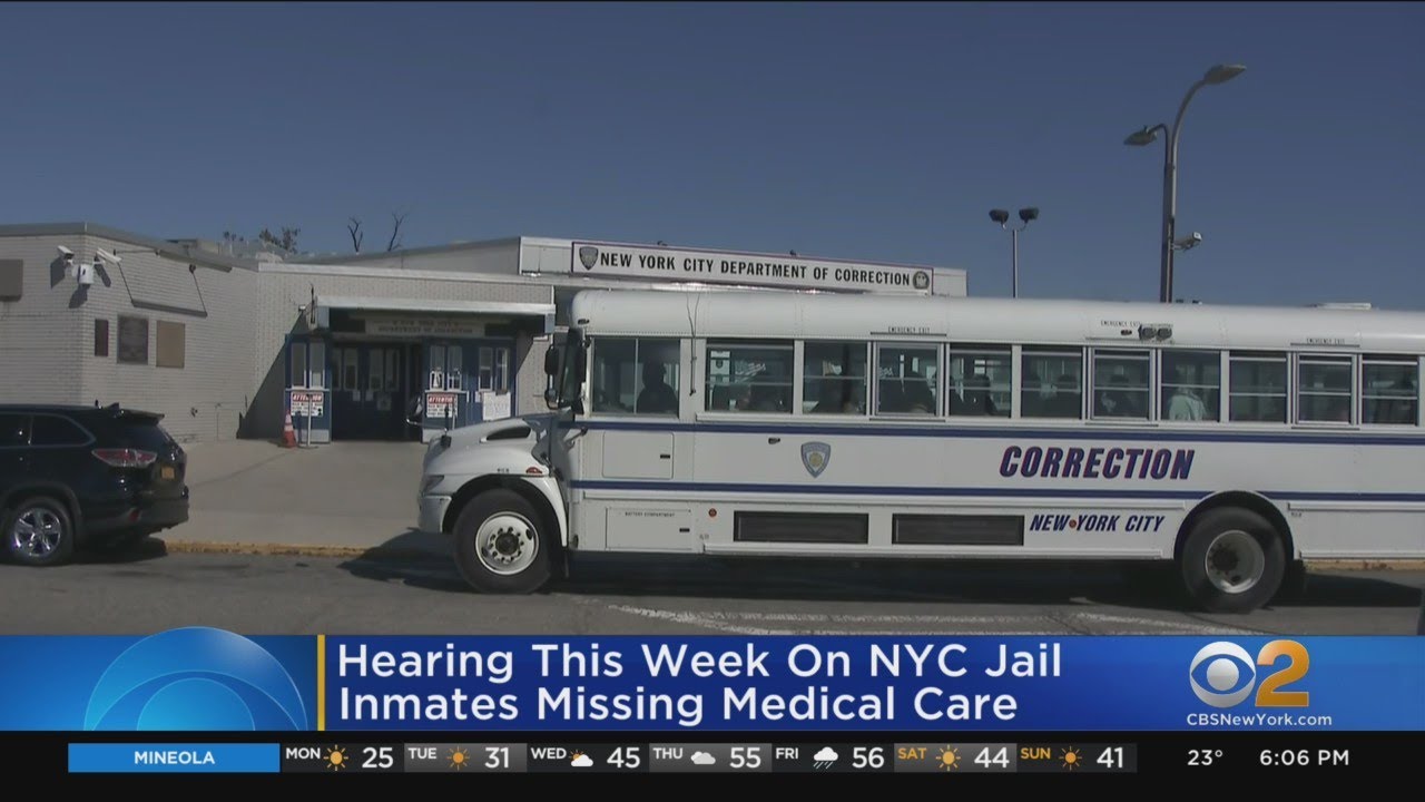 Hearing This Week On New York City Jail Inmates Missing Medical Care