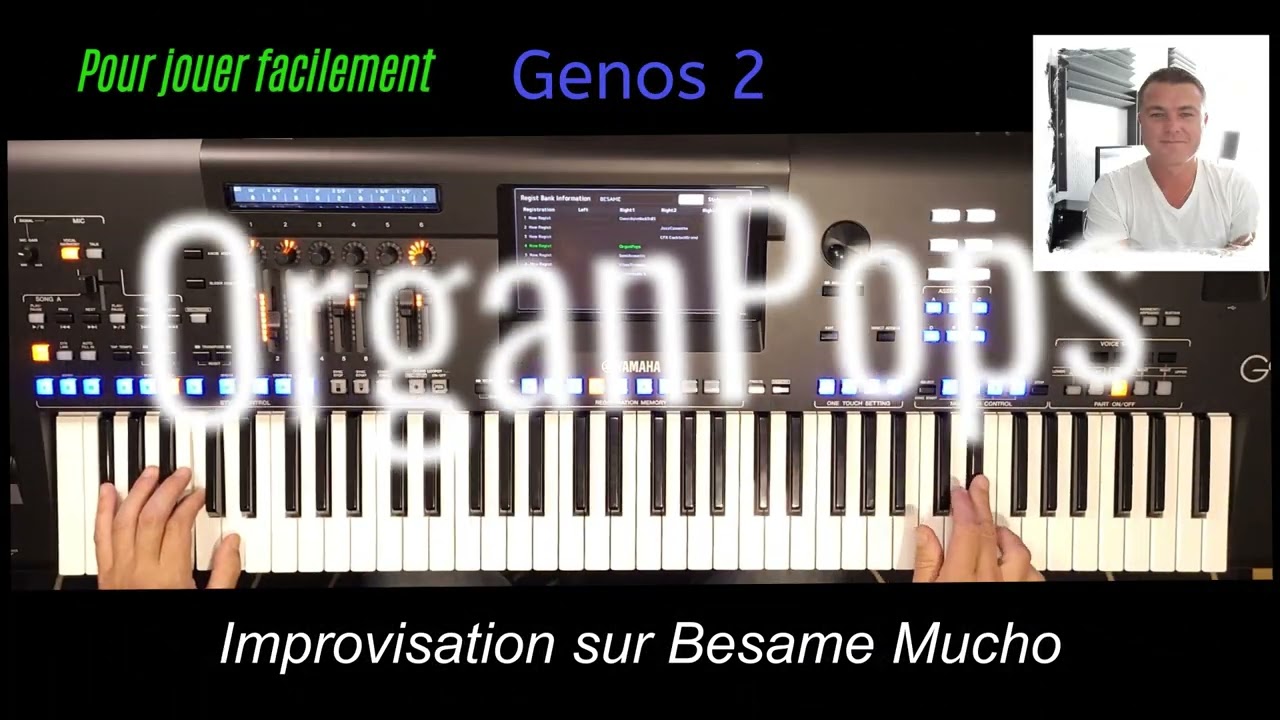 Yamaha Genos 2  Besame Mucho. Improvisation sur 7 Voices.