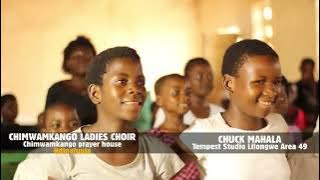 NDINAFUULA - Chimwamkango Ladies Choir