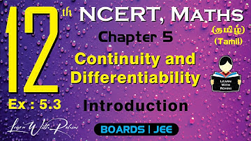 Continuity and Differentiability | Introduction | Ex 5.3 | Ch 5 | Class 12 | NCERT | Maths | Tamil