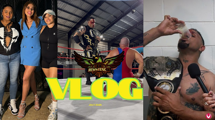 WWC La Resistencia Vlog | Backstage Chismes y Lucha Brutal 😏