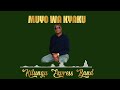 MUYO WA KYAKU Official Audio By Kilungu Express Band MUYO WA KYAKU Official Audio By Kilungu Express Band