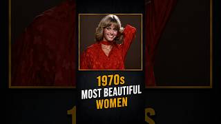 10 Most Beautiful Women of the 1970s  #70s80s90smusichits #musichistory #60hits #classichits