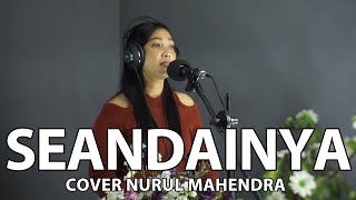 Seandainya - Betharia Sonata - Cover Nurul Mahedra Keroncong Version