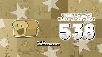 Ultimately Large Object Viewer Voting [Part 538]