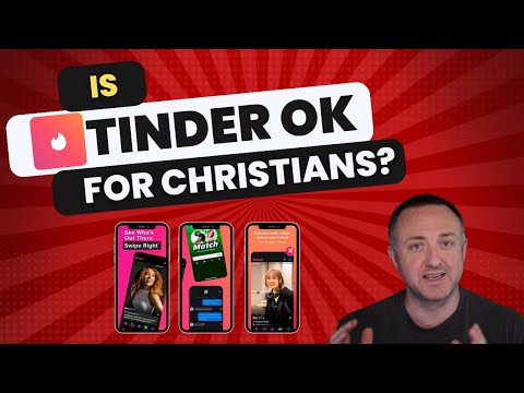 Should Christians Use TINDER An Actual Answer