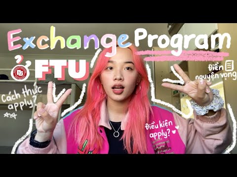 TẤT TẦN TẬT VỀ CHƯƠNG TRÌNH TRAO ĐỔI Ở FTU 🌏 | Vlog #03 - youtube