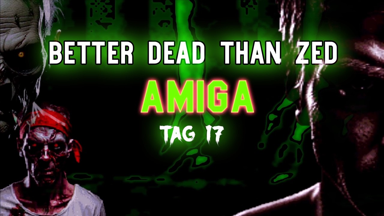 Better Dead Than Zed (AMIGA 1200) Tag 17