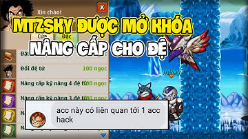 Ngọc Rồng Online - MtzSky Được Admin Mở Khóa, Nâng Cấp Cho Đệ Tử !