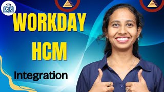 Integration in Workday HCM | Workday HCM Online Training | Workday HCM Course | CyberBrainer