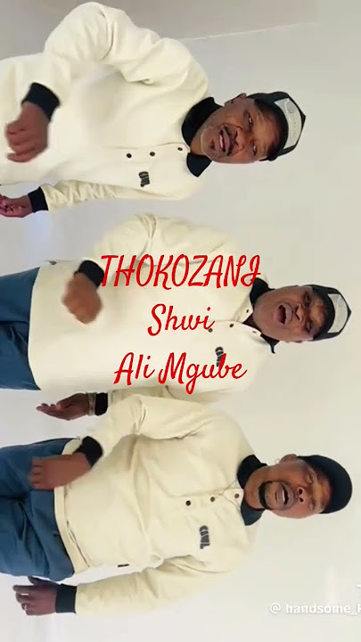 ALI MGUBE,THOKOZANI,SHWI