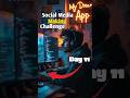 Social media making challange day 11 | app devlopment
