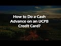 How to Do a Cash Advance on an UCPB Credit Card?