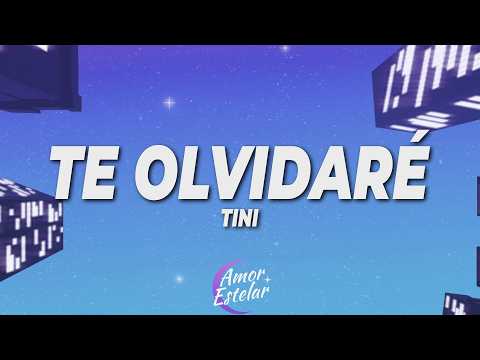TINI - Te Olvidaré (Letra/Lyrics)