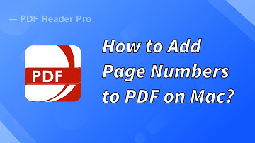 How to Add Page Numbers to PDF on Mac?|#PDFReaderPro