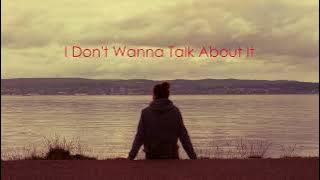 Julienne Taylor - I Don't Wanna Talk About It (Lyric Video)