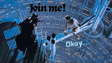 Darth Vader asks Luke to join him but he actually does