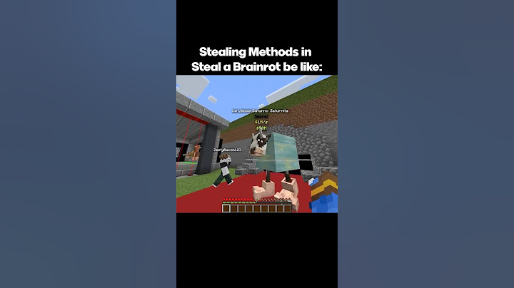 Stealing Methods in Steal a Brainrot be like: