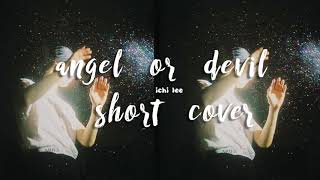 txt – angel or devil (short cover)