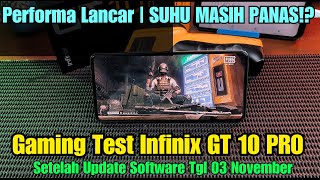 Gaming Test Infinix GT 10 Pro Setelah Update Software - Performa Lancar | SUHU MASIH PANAS