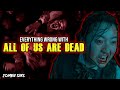Everything Wrong With All Of Us Are Dead Zombie Sins Everything Wrong With All Of Us Are Dead Zombie Sins