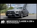 Mercedes classe a 250 e hybride rechargeable essai pov automotocom