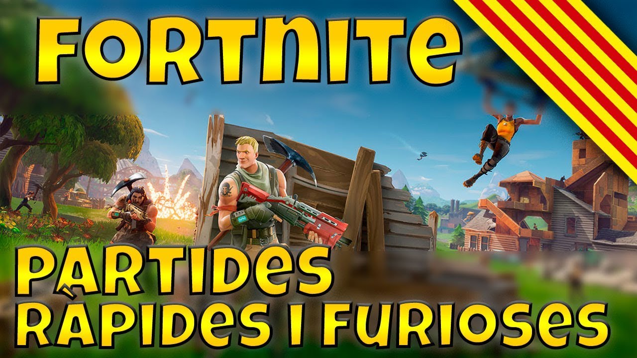 Fortnite en catala - partides ràpides i furioses