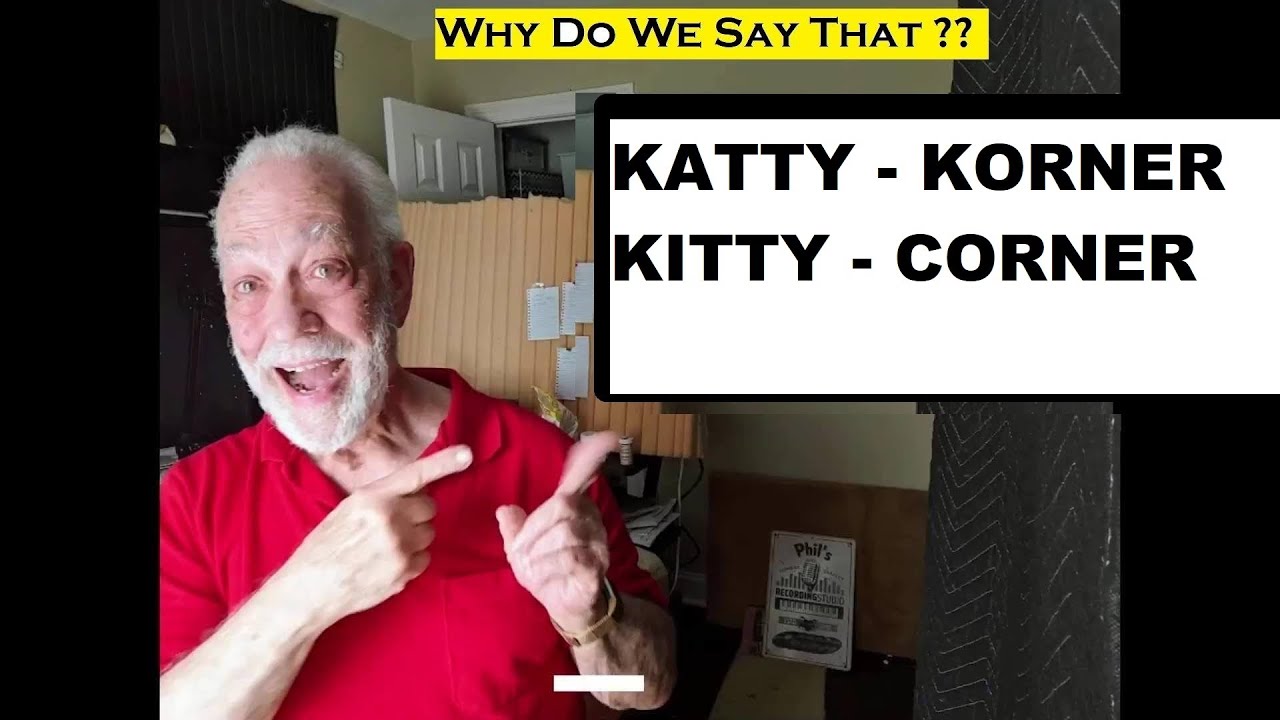 CATTY CORNER Or KITTY CORNER YouTube catty-corner-or-kitty-corner-youtube