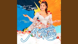 Video thumbnail of "Muñequita Milly - Siento que no puedo vivir sin ti"