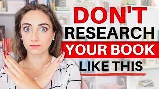 The 4 Biggest MISTAKES Writers Make With RESEARCH by Abbie Emmons 45,071 views 2 months ago 17 minutes