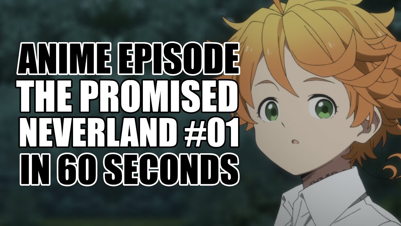 The Promised Neverland Episode 1 in 60 Seconds