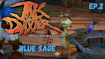 Jak & Daxter: The Precursor Legacy - Blue Sage - Ep.2
