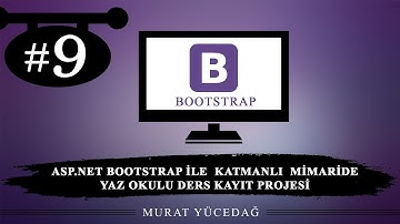 Asp.Net Bootstrap ile Katmanlı Mimaride Yaz Okulu Ders Kayıt Projesi / 9