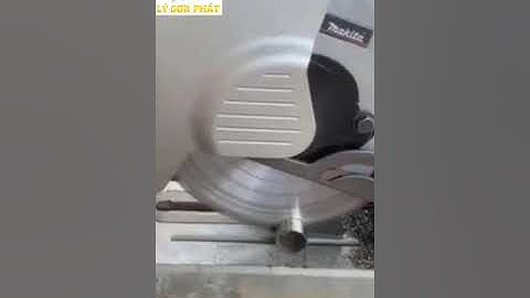 VIDEO LƯỠI CẮT  SẮT HỢP KIM TS