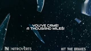 Nitroverts - Hit The Brakes [Lyric Video] (RE-CREATED)