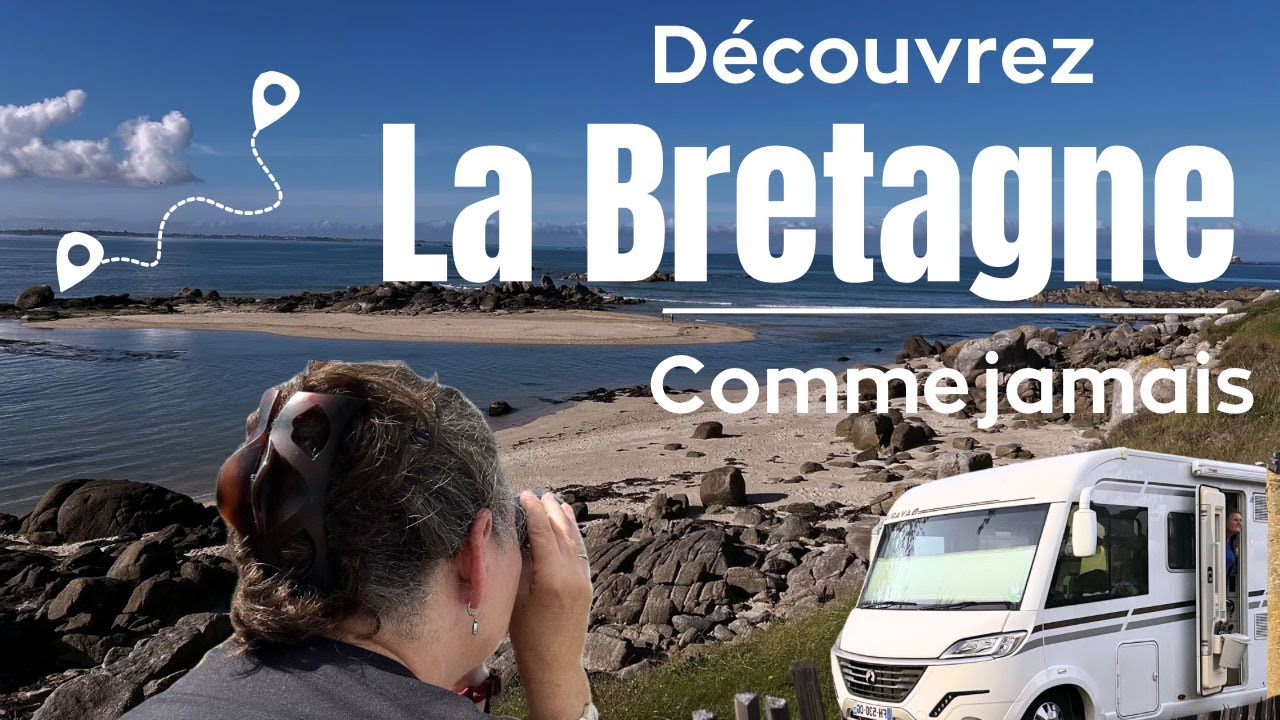 La Bretagne comme jamais